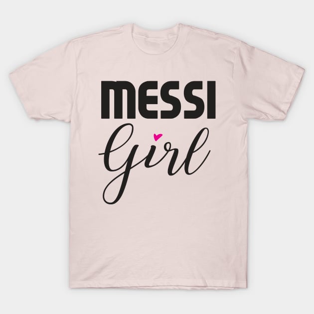 Messi Fan T-Shirt by justSVGs